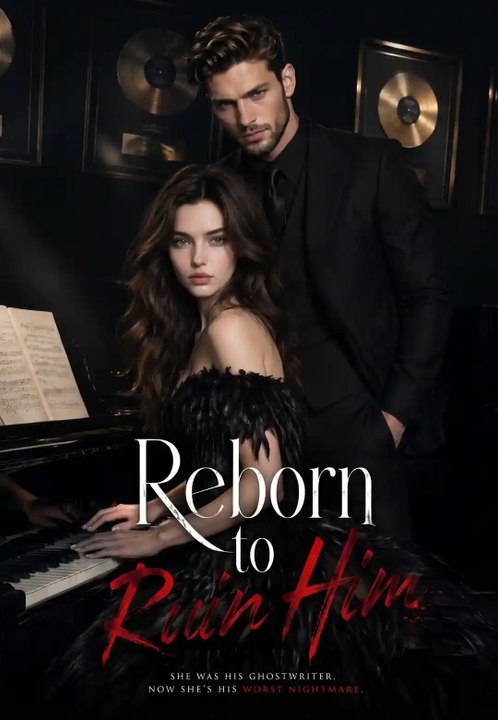 Reborn to Ruin Him - Hot