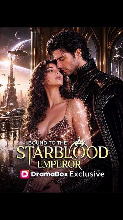 Bound To The Starblood Emperor - FULL | Reelshort | Full Short Drama | English Sub 2026