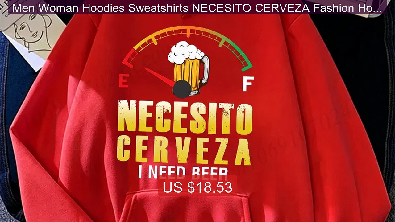 Men Woman Hoodies Sweatshirts NECESITO CERVEZA Fashion Hooded ... -- Best Buy 2026 | Great Quality!