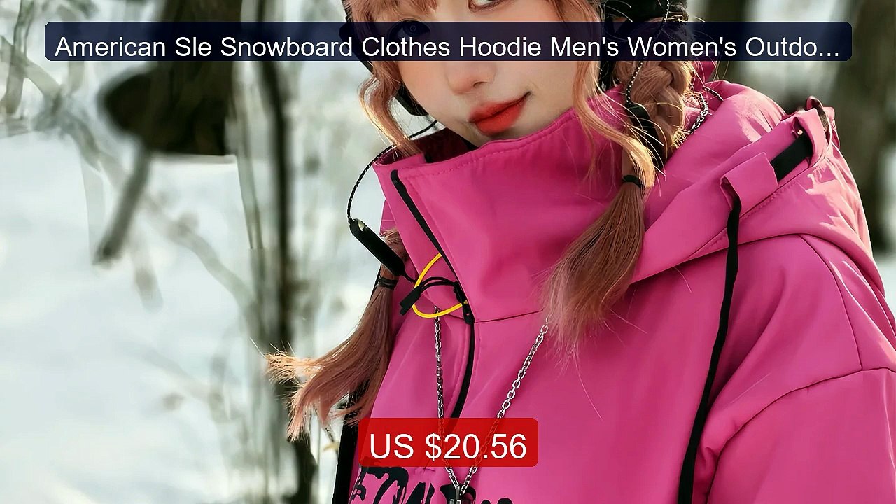 American Sle Snowboard Clothes Hoodie Men's Women's Outdoor H... -- Amazing Value 2026 | Must Have!