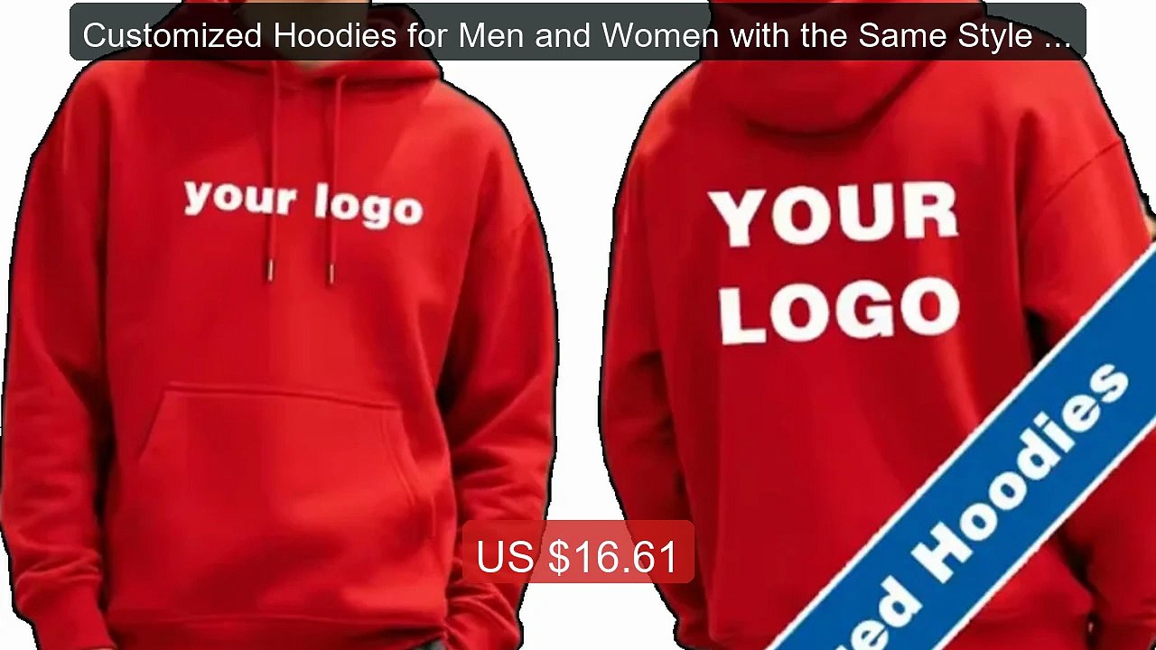 Customized Hoodies for Men and Women with the Same Style Fa... -- Top Pick 2026 | Unbeatable Price!