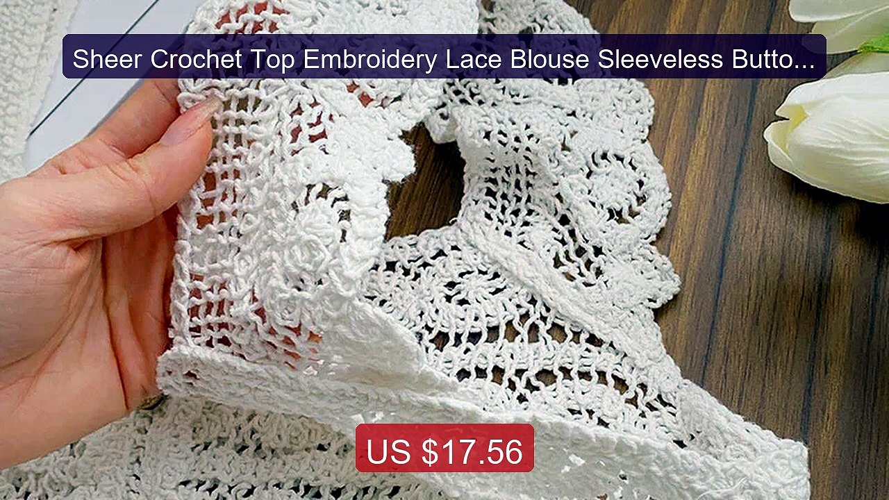Sheer Crochet Top Embroidery Lace Blouse Sleeveless Button Front O... -- Best Deal 2026 | Shop Now!