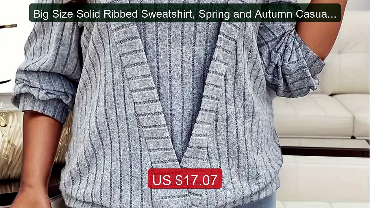 Big Size Solid Ribbed Sweatshirt, Spring and Autumn Casual Long Sl... -- Best Deal 2026 | Shop Now!