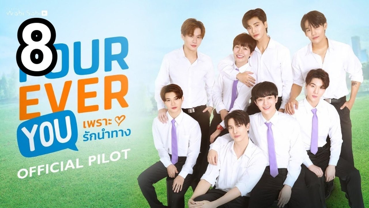 Fourever You Part 2 (Uncut Ver.) - Episode 8 English Sub | Asian Series EN SUB