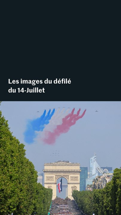 Les images du défilé du 14-Juillet, le dernier d'Emmanuel Macron en tant que président