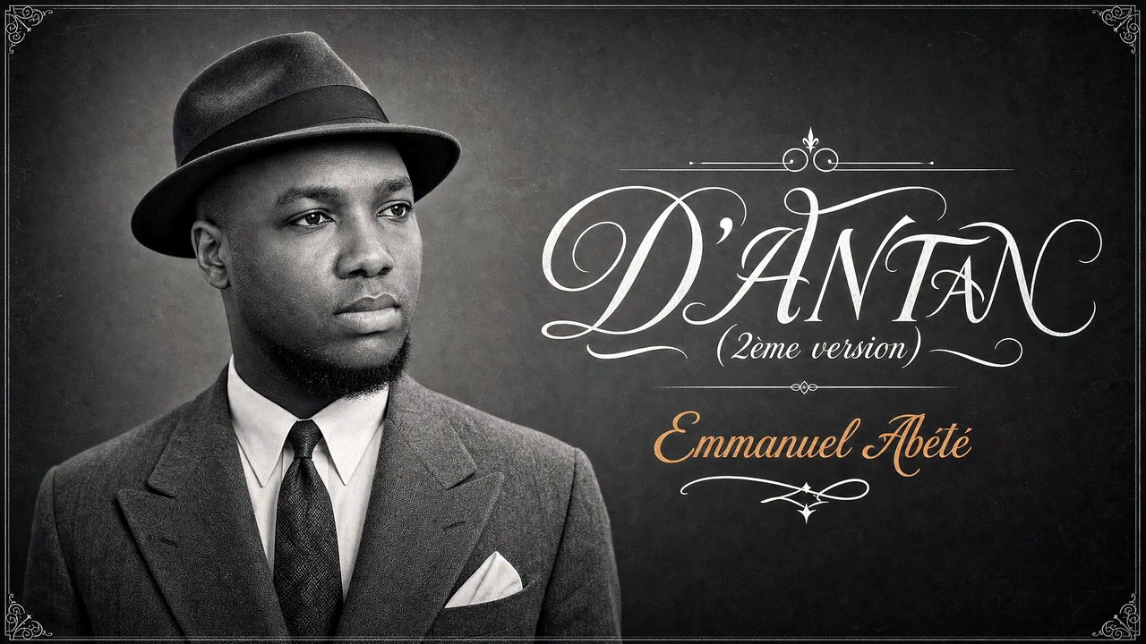 Emmanuel Abété - D'ANTAN (2ème version) // (Audio officiel)