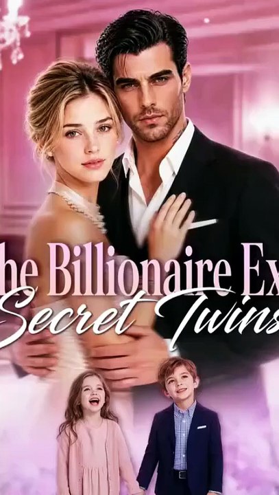 The Billionaire Ex's Secret Twins - Complete #drama #englishsub 🔥🔥
