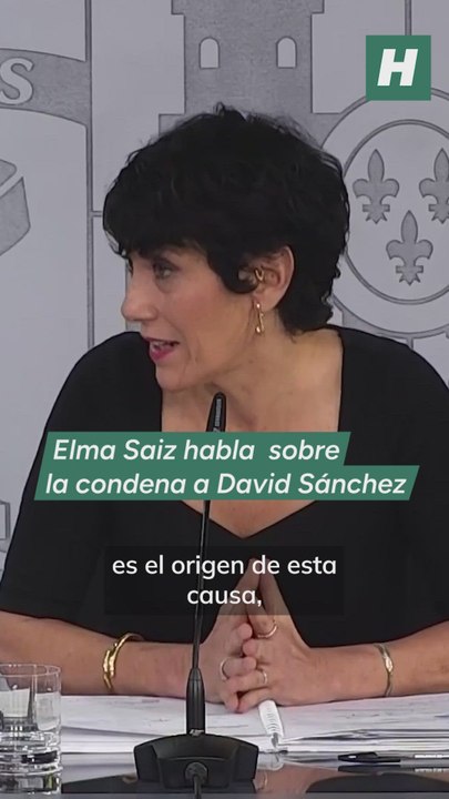 Elma Saiz, sobre la condena a David Sánchez: "El origen de esta causa es la denuncia de una organización ultraderechista, nunca hubo acusación particular y la Fiscalía ha desmontado todas las acusaciones".