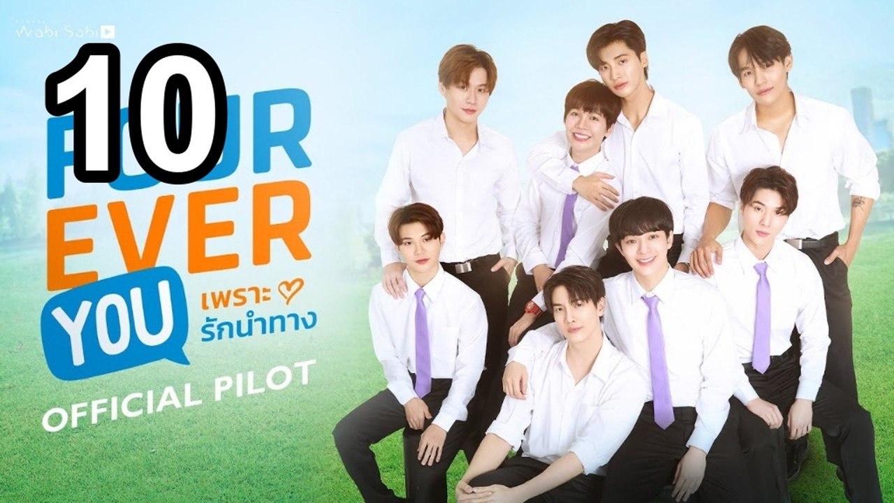 Fourever You Part 2 (Uncut Ver.) - Episode 10 English Sub | Asian Series EN SUB