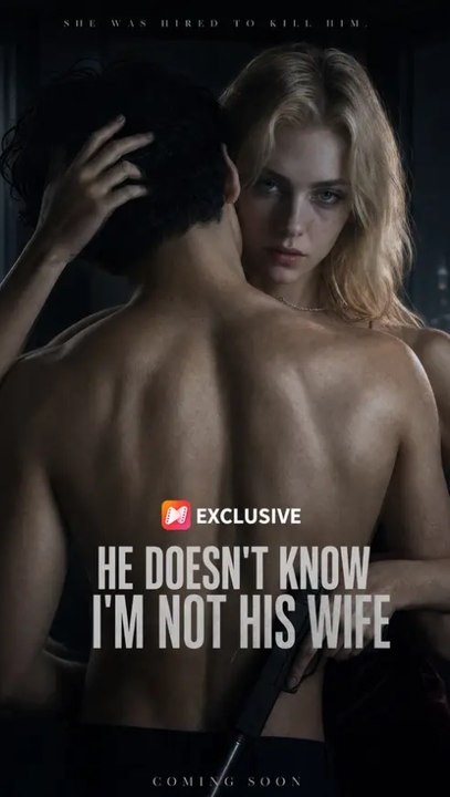 He Doesn't Know I'm Not His Wife Episode ENGSUB Romance Drama ANS