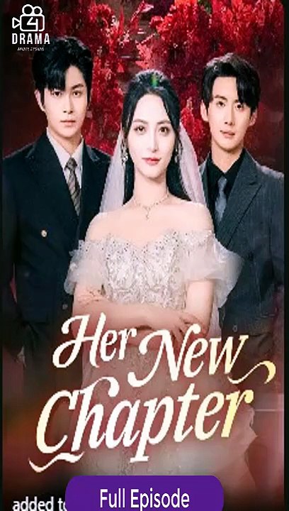 Her New Chapter ENG SUB FULL MOVIE [Full Movie]