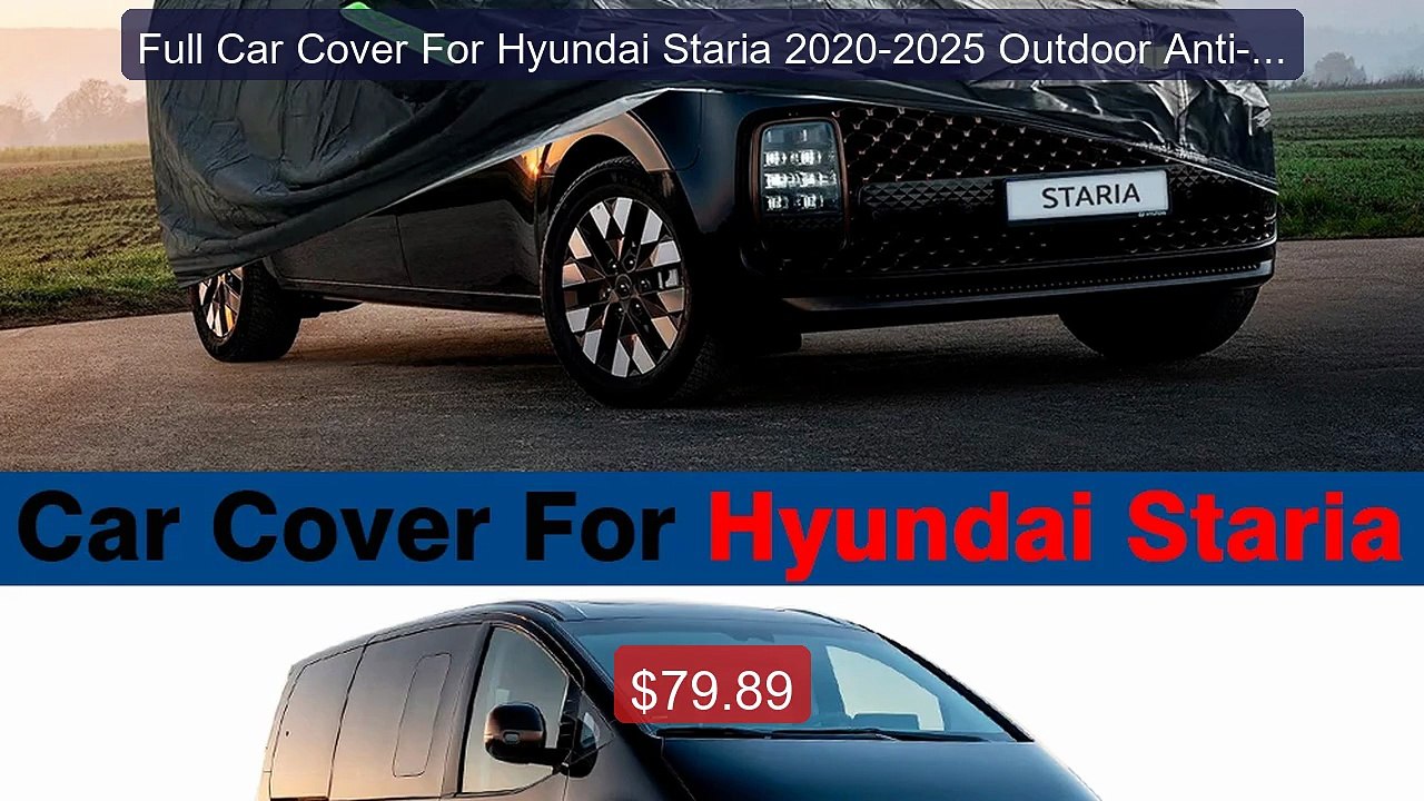 Full Car Cover For Hyundai Staria 2020-2025 Out...