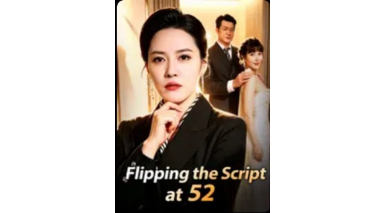 Flipping the Script at 52 #AFT
