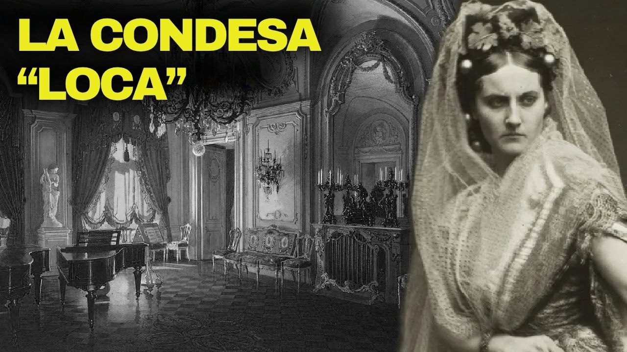 La fascinante historia de la condesa loca