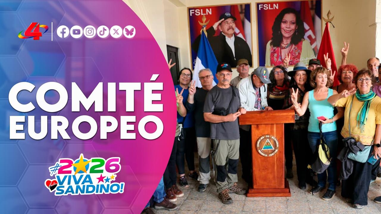 🇳🇮 Solidaridad internacional: Comité Europeo de Solidaridad destaca avances sociales en Nicaragua
