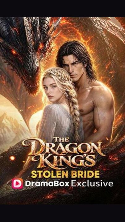 The Dragon King's Stolen Bride - FULL HD