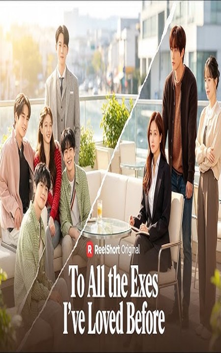To All the Exes I've Loved Before - (2026) - FULL ENGSUB