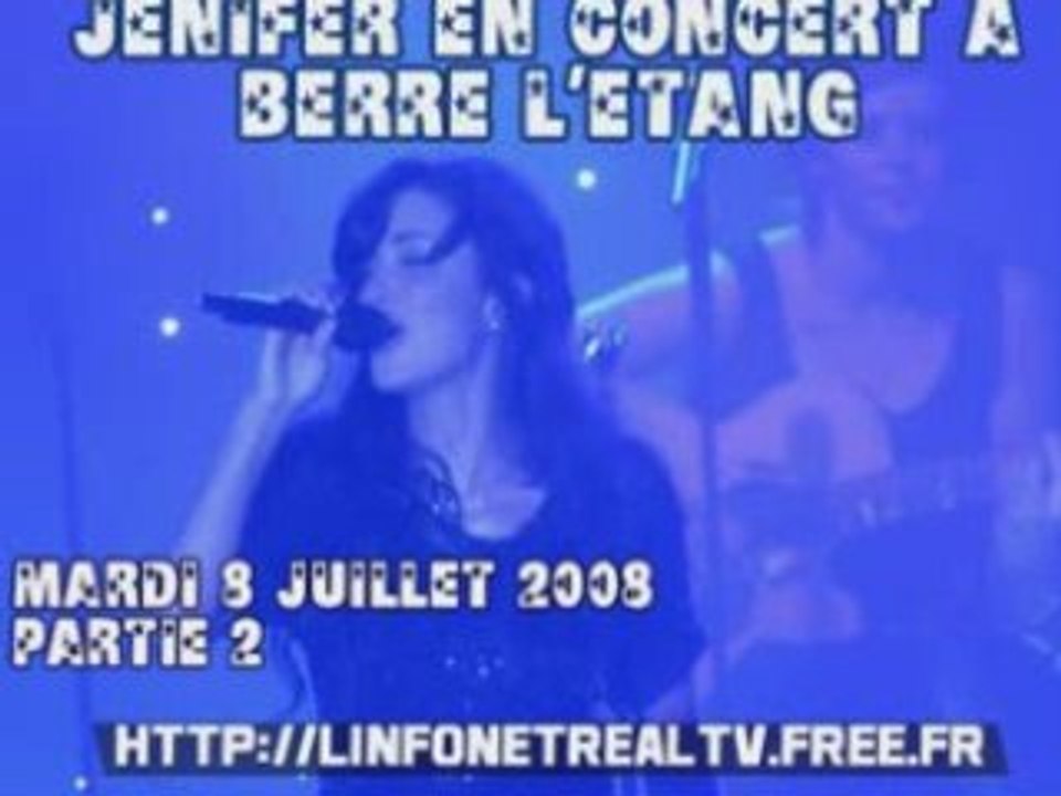 JEN-Concert à Berre 8 Juillet 2008 PARTIE 2