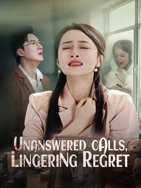 Unanswered Calls, Lingering Regret