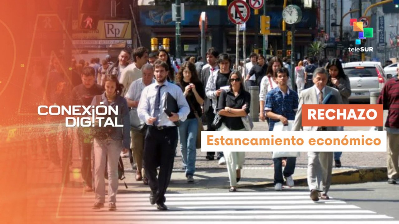 Conexión Digital 30-07 Argentinos rechazan medidas económicas de Milei