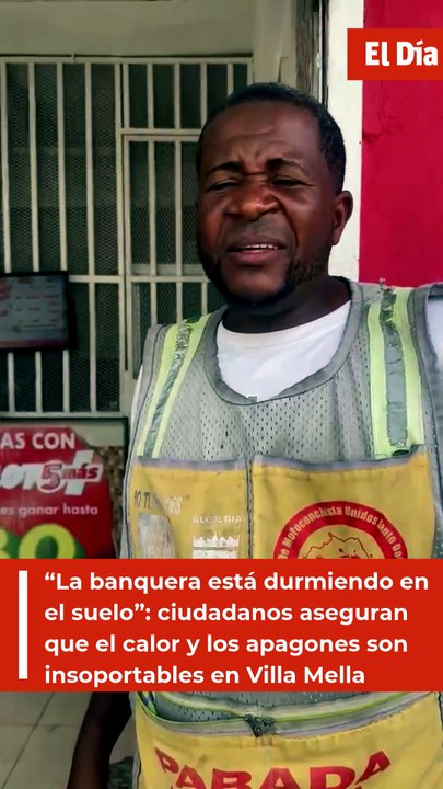 “La banquera está durmiendo en el suelo”: ciudadanos aseguran que el calor y los apagones son insoportables en Villa Mella