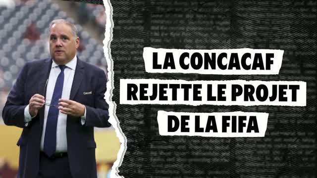 FIFA - La Concacaf rejette la proposition de Gianni Infantino