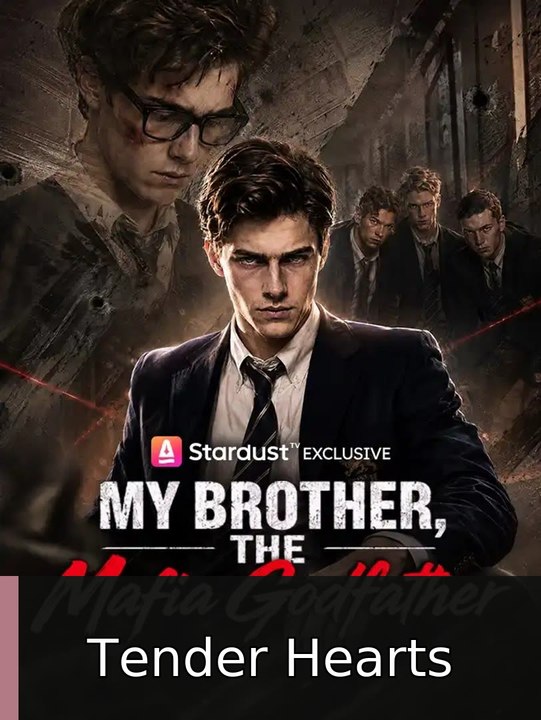 My Brother, The Mafia Godfather ️ | Tender Hearts - ✅FULL MOVIE (2026) - [Eng Sub]