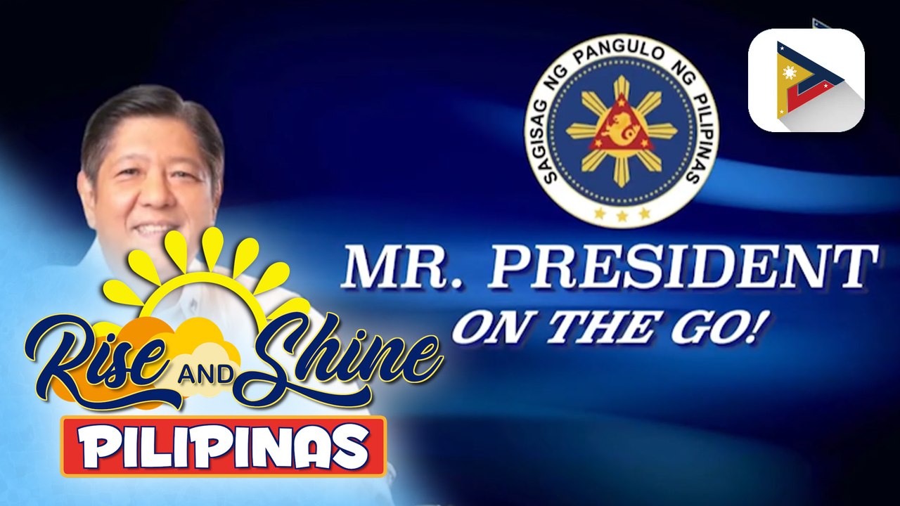 Mr. President on the Go | PBBM, pinaigting ang mga programa para sa mga Pilipino