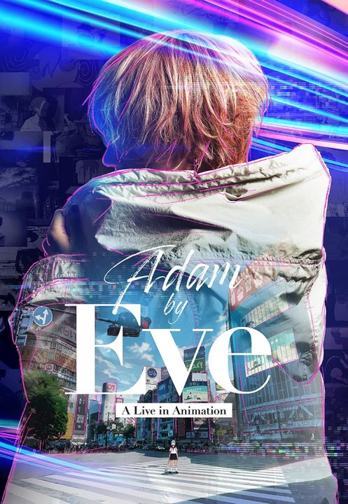 ❤️‍🔥Adam by Eve- A Live in Animation (2022) (Japanese Live- Action Anime Music) W- English Subtitle HD❤️‍🔥