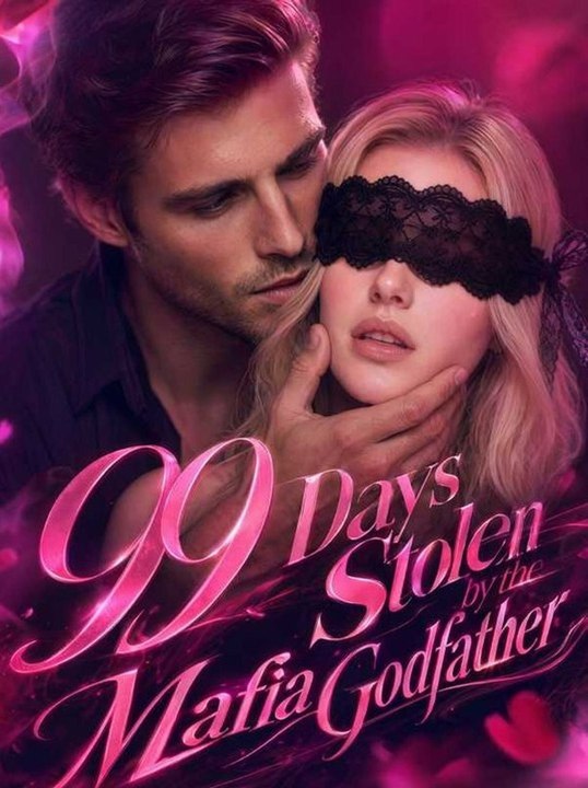 99 Days Stolen by the Mafia Godfather(2026) - FULL ENGSUB | Reelshort Hot HD