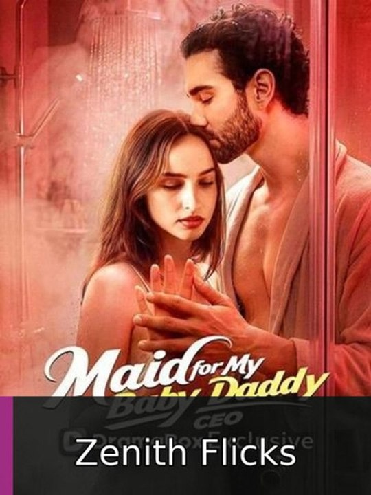 Maid for My Baby Daddy CEO #englishsubtitle #fullfilm❗️❗️ | Zenith Flicks