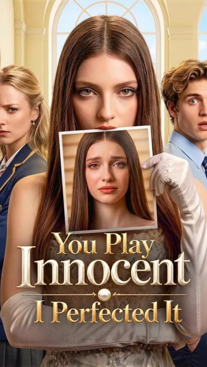 You Play Innocent, I Perfected It Episode ENGSUB Billionaire Revenge, Romance ADB