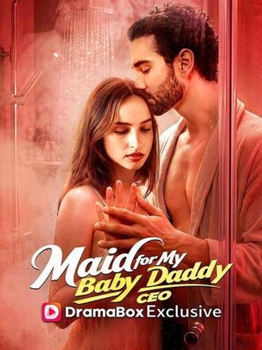 Maid For My Baby Daddy Ceo - Ep - FULL ✅ [Eng Sub]
