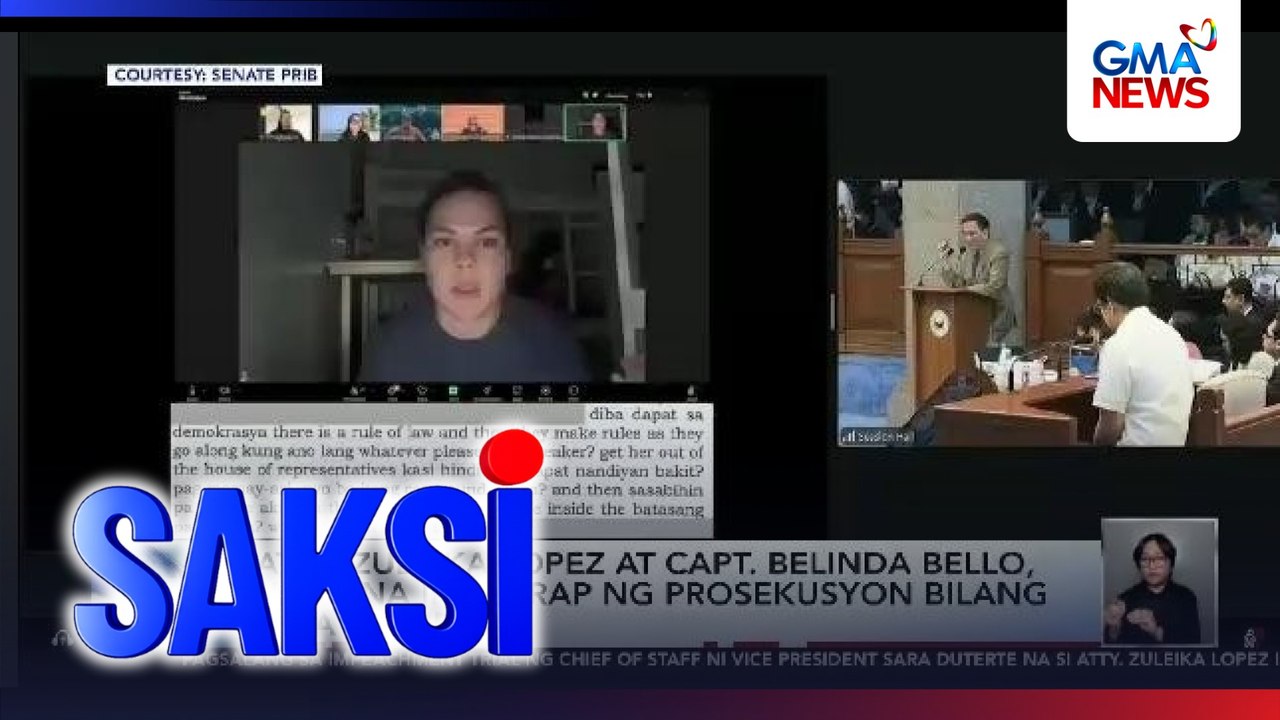 Atty. Zuleika Lopez at Capt. Belinda Bello, hindi na ihaharap ng prosekusyon bilang mga witness | Saksi