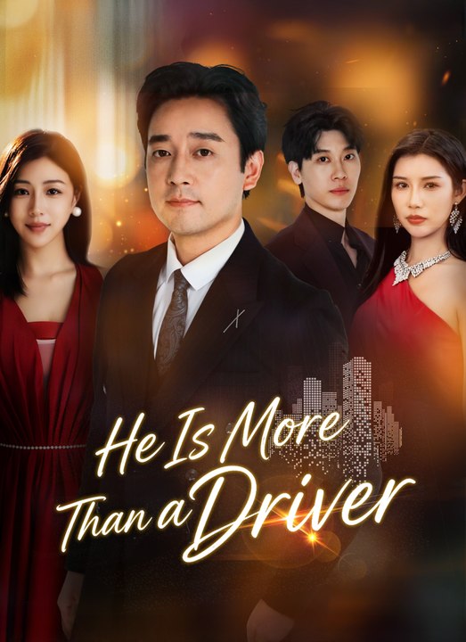 [Dubbed]He Is More Than a Driver | Full 70 Eps SD Drama 2026