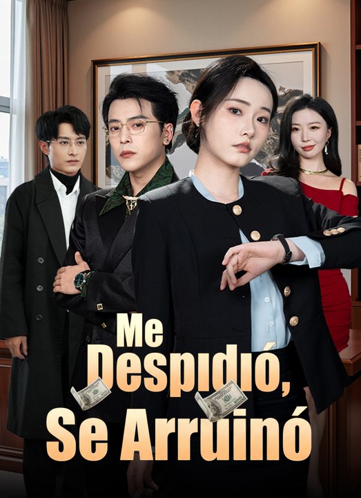 Me Despidió, Se Arruinó | Full 60 Eps SD Drama 2026