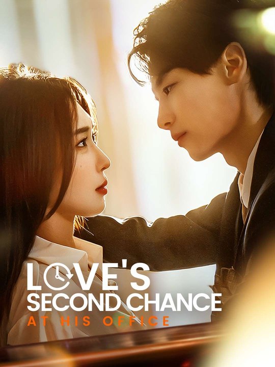 Love's Second Chance at His Office Episode 1