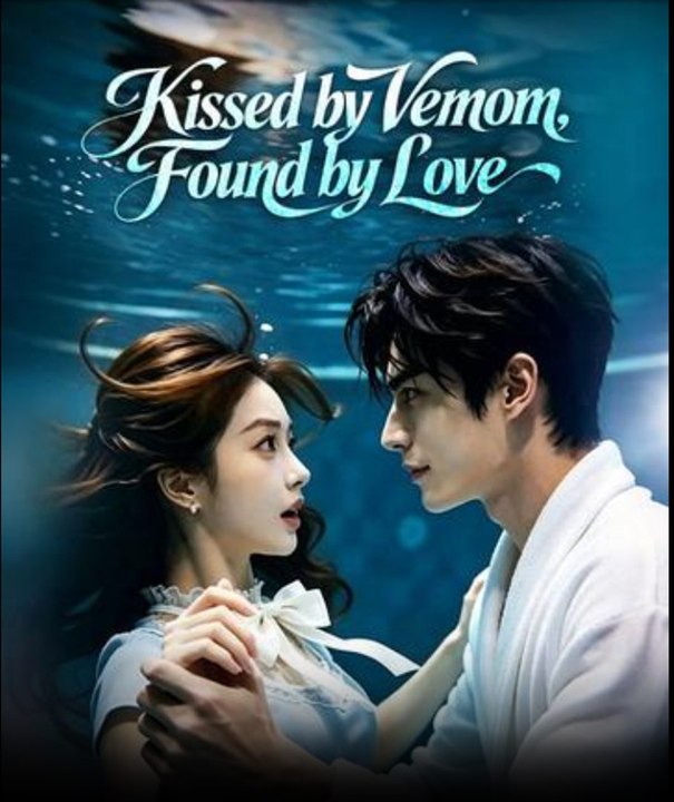 Kissed by Venom Found by Love : EPS