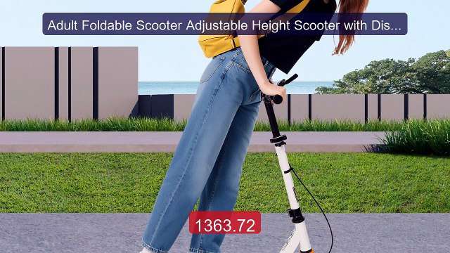 Adult Foldable Scooter Adjustable Height Scooter with Disc Brake 1... Best Deal 2026 | Shop Now!