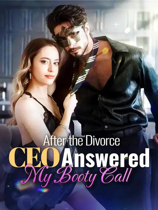 After the divorce, ceo answered my booty call | komplette serie | short drama deutsch