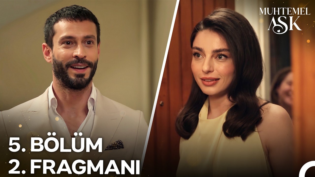 Muhtemel Aşk 5. Bölüm 2. Fragmanı ¦ ''Mutluluktan Ölmek Tam Böyle Bir Şey'