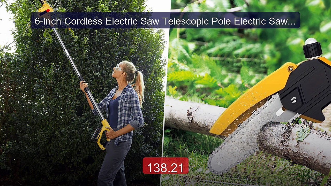 6-inch Cordless Electric Saw Telescopic Pole Electric Saw Pole Saw ... -- Top Rated 2026 | Buy Now!