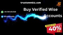 Best Place to Buy Verified Wise Accounts| Aged & High Quality Profiles