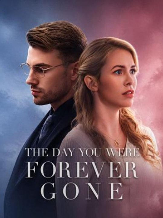 Watch The Day You Were Forever Gone: Complete Full EPS