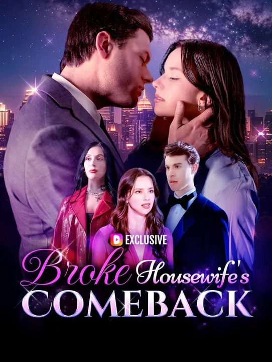 Broke Housewife's Comeback | Komplette Serie | Short Drama Deutsch