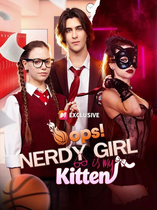 Oops! Nerdy Girl is My Kitten - 🔥🔥🔥FULL MOVIES ENGLISH SUB 2026
