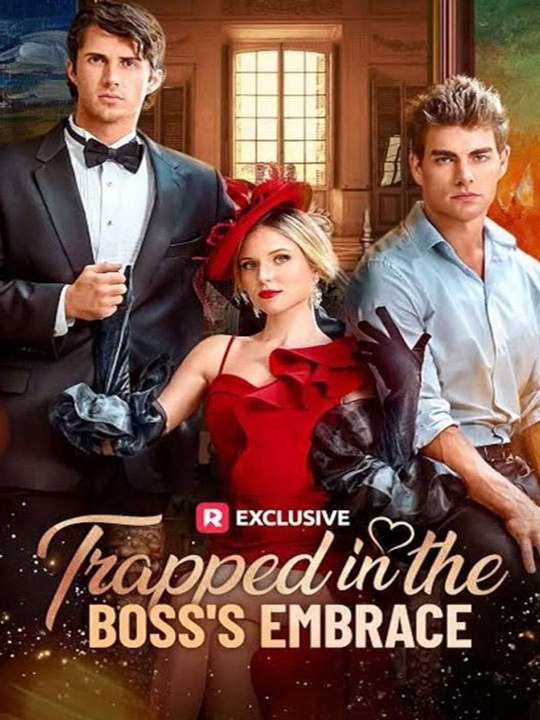 Trapped in the Boss's Embrace FULLMOVIE 2026 #englishsub [Full Movie]  🔥🔥🔥FULL MOVIES ENGLISH SUB 2026