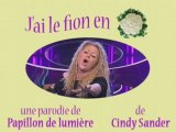 Parodie de Cindy Sander - J'ai le fion en chou-fleur