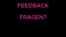 Fragen & Feedback