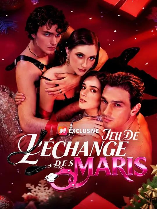 (Doublage)JEU DE L'ÉCHANGE DES MARIS | Série Complète | Short Drama Français
